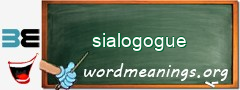 WordMeaning blackboard for sialogogue